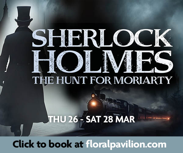 A silhouette of a man in a top hat with a steam train approaching. Sherlock Holmes the Hunt for Moriarty, Thursday 26 to Saturday March. Book now at floralpavilion.com.